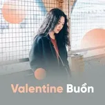 Valentine Buồn