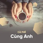 Cà Phê Cùng Anh
