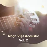 Tuyển Tập Nhạc Việt Acoustic (Vol. 2)