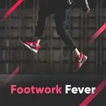 Footwork Fever