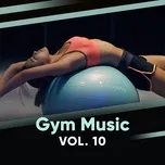 Gym Music (Vol. 10)