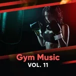 Gym Music (Vol. 11)