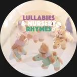 Lullabies And Nursery Rhymes