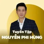 Top Songs: Nguyễn Phi Hùng