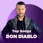 Những Bài Hát Hay Nhất Của Don Diablo