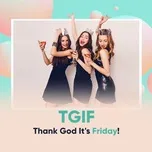 TGIF - Thank God It's Friday!
