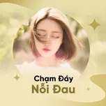 Chạm Đáy Của Nỗi Đau