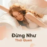 Đừng Như Thói Quen