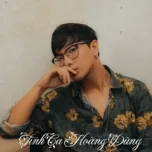 Tình Ca Hoàng Dũng