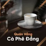 Quán Vắng Cà Phê Đắng