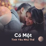 Có Một Tình Yêu Như Thế
