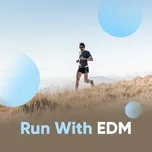 Run With EDM
