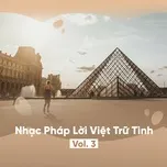 Nhạc Pháp Lời Việt Trữ Tình (Vol. 3)