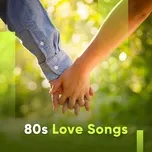 80s Love Songs