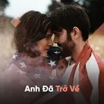 Anh Đã Trở Về