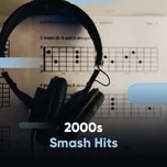 2000s Smash Hits