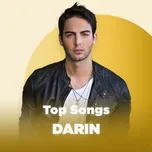 Top Songs: Darin