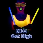 EDM Get High