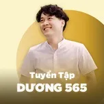 Top Songs: Dương 565