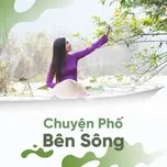 Chuyện Phố Bên Sông