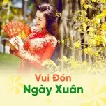 Vui Đón Ngày Xuân
