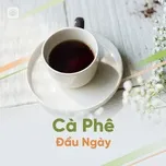 Cà Phê Đầu Ngày