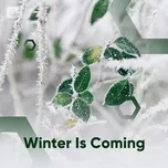 Winter Is Coming
