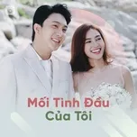 Mối Tình Đầu Của Tôi