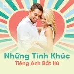Những Tình Khúc Tiếng Anh Bất Hủ