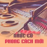 Nhạc Cũ Phong Cách Mới