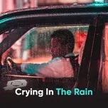 Crying In The Rain