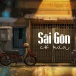 Sài Gòn Có Mưa