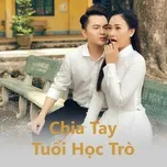 Chia Tay Tuổi Học Trò