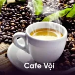 Cafe Vội
