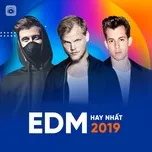 EDM Hay Nhất 2019