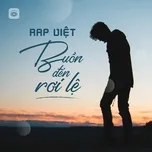 Rap Việt Buồn Đến Rơi Lệ