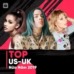 Top US-UK Nửa Năm 2019