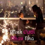 Mình Cưới Nhau Nha