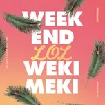 Week End LOL (Single)