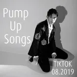 Pump Up Songs TIKTOK 08/2019