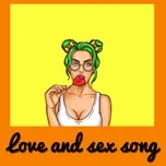 Love And *** Song