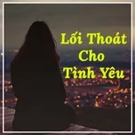 Lối Thoát Cho Tình Yêu