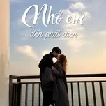 Nhớ Em Đến Phát Điên