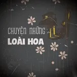 Chuyện Những Loài Hoa