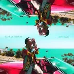 RAVI 4th Mixtape [NIRVANA II]