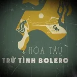 Hòa Tấu Trữ Tình Bolero (Phần 6)