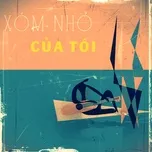 Xóm Nhỏ Của Tôi