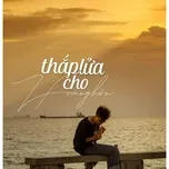 Thắp Lửa Cho Hoàng Hôn