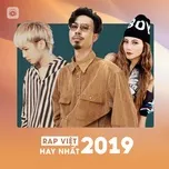 Rap Việt Hay Nhất 2019
