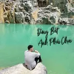 Đừng Bắt Anh Phải Chọn